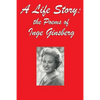 A Life Story: the Poems of Inge Ginsberg - Paperback