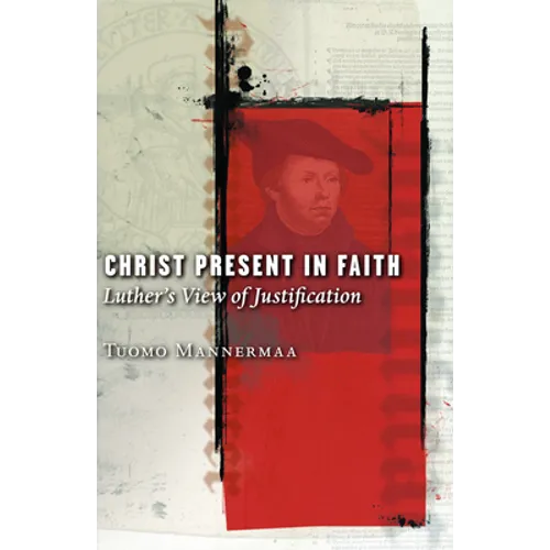 Christ Present in Faith - Paperback