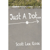 Just a Dot... - Paperback