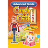 Candy Crush Saga Advanced Guide: Tips, Cheats, Secrets and Strategies - Paperback