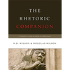 The Rhetoric Companion: A Student's Guide to Power in Persuasion - Paperback