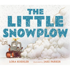 The Little Snowplow - Hardcover