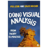 Doing Visual Analysis: From Theory to Practice - Paperback