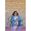 Valleys and Victories - Paperback