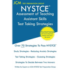 NYSTCE Assessment of Teaching Assistant Skills - Test Taking Strategies: NYSTCE ATAS 095 Exam - Free Online Tutoring - New 2020 Edition - The latest s - Paperback