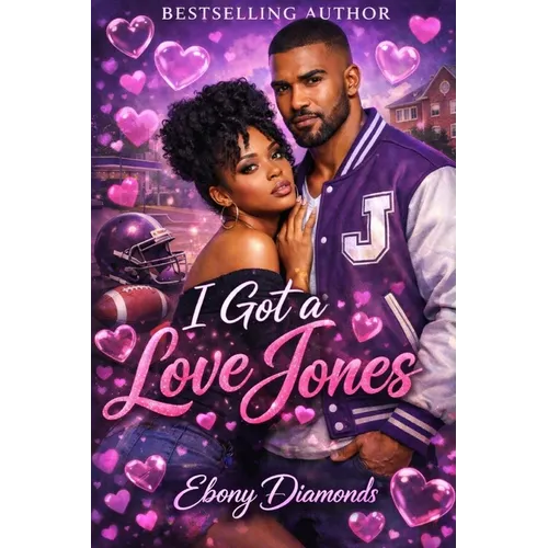 I Got A Love Jones - Paperback