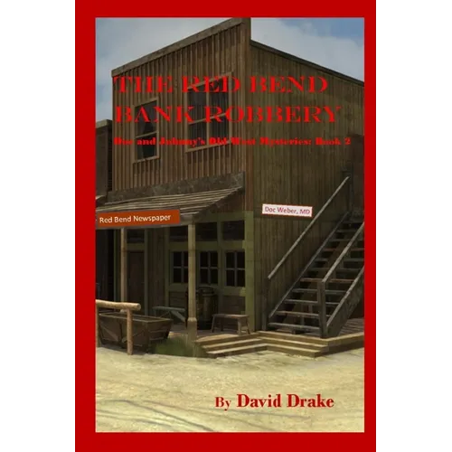 The Red Bend Bank Robbery - Paperback