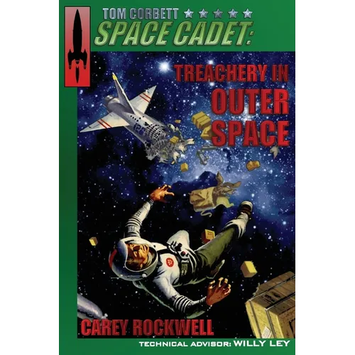 Tom Corbett, Space Cadet: Treachery in Outer Space - Paperback