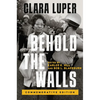 Behold the Walls: Commemorative Edition Volume 3 - Hardcover