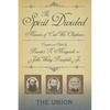 The Spirit Divided: Memoirs of Civil War Chaplains-The Union - Hardcover