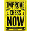 Improve Your Chess Now - Paperback