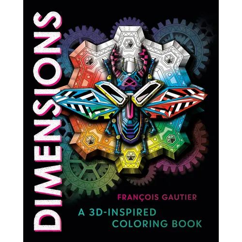 Dimensions: A 3d-Inspired Coloring Book - Paperback