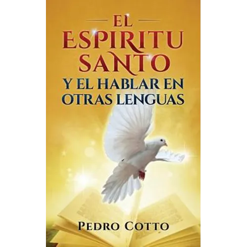 El Espiritu Santo Y El Hablar En Otras Lenguas - Paperback