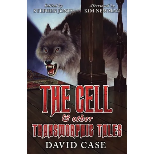 The Cell & Other Transmorphic Tales - Paperback