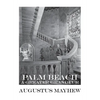 Palm Beach: A Greater Grandeur - Paperback