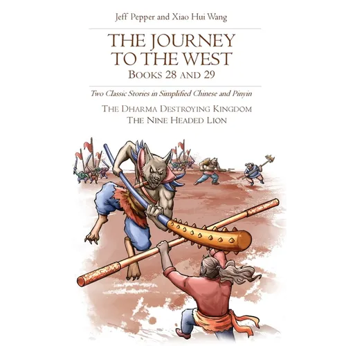 The Journey to the West, Books 28 and 29: Two Classic Stories in Simplified Chinese and Pinyin - Paperback