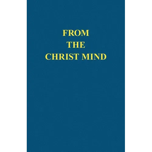 From the Christ Mind: Jesus of Nazareth - Paperback