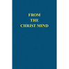 From the Christ Mind: Jesus of Nazareth - Paperback