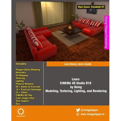 Learn CINEMA 4D Studio R18 by Doing: Modeling, Texturing, Lighting, and Rendering: Less theory, more results - Paperback