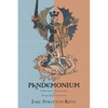 Pandemonium: A Discordant Concordance of Diverse Spirit Catalogues - Paperback