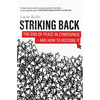 Striking Back: The End of Peace in Cyberspace - And How to Restore It - Hardcover