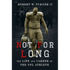 Not for Long C - Hardcover