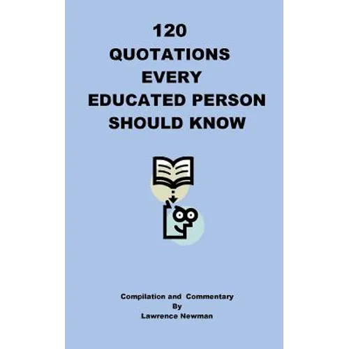 120 Quotations Every Educated Person Should Know - Paperback