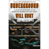 Underground: A Human History of the Worlds Beneath Our Feet - Paperback