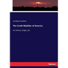 The Credit Mobilier of America: It's History, Origin, etc. - Paperback