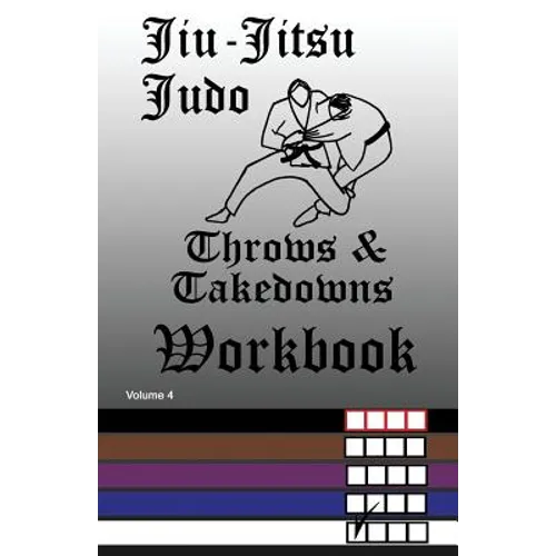 Jiu-Jitsu Judo Throws & Takedowns Workbook - Paperback