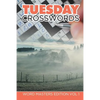Tuesday Crosswords: Word Masters Edition Vol 1 - Paperback