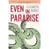 Even in Paradise - Hardcover