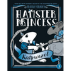 Hamster Princess: Ratpunzel - Hardcover