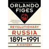 Revolutionary Russia, 1891-1991: A History - Paperback