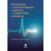 Interpretación del electrocardiograma de pacientes con bradiarritmias y marcapasos - Paperback