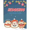 Hedgehog Coloring Book: Cute Hedgehog Christmas Coloring Page for Kids And Hedgehog Lover in Chirstmas & Winter Theme - Paperback