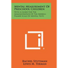 Mental Measurement of Preschool Children: With a Guide for the Administration of the Merrill Palmer Scale of Mental Tests - Paperback