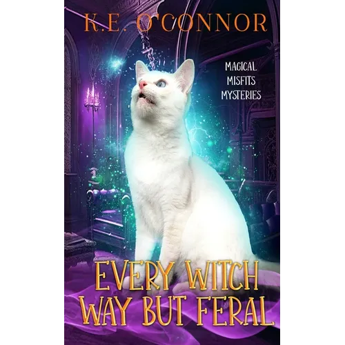 Every Witch Way but Feral - Paperback