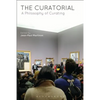 The Curatorial: A Philosophy of Curating - Paperback