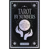 Tarot by Numbers: Learn the Codes That Unlock the Meaning of the Cards - Hardcover