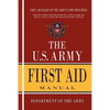 U.S. Army First Aid Manual - Paperback