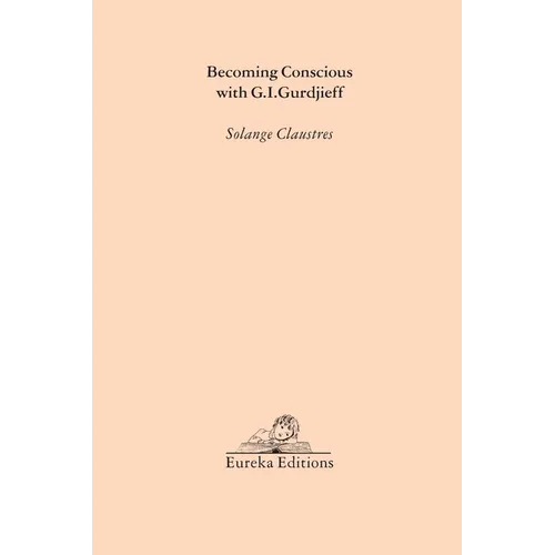 Becoming Conscious with G.I.Gurdjieff - Paperback
