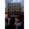 Behind Closed Doors - Paperback