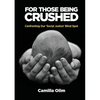 For those being crushed - Paperback