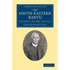 The South-Eastern Bantu: Abe-Nguni, ABA-MBO, AMA-Lala - Paperback