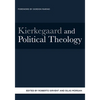 Kierkegaard and Political Theology - Paperback
