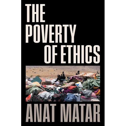 The Poverty of Ethics - Hardcover