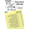 Come Drive With Me!: The Adventures, Perils, and Insights of a Driver's Ed Instructor - Paperback