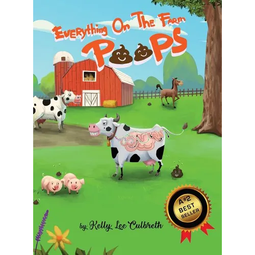 Everything On The Farm Poops - Hardcover