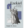 Ezekiel: The Prophet and His Message - Paperback